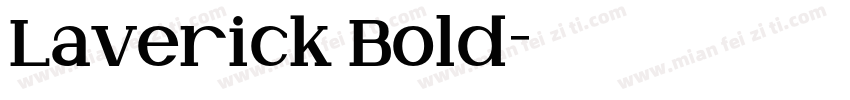 Laverick Bold字体转换